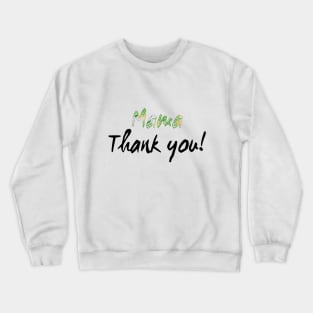 Mama Thank you Crewneck Sweatshirt